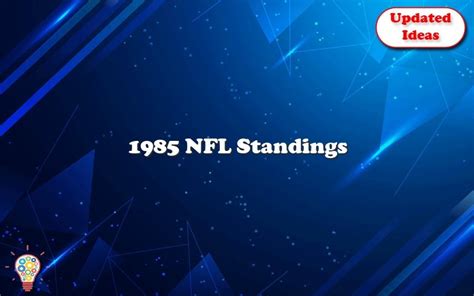 1985 nfl standings table